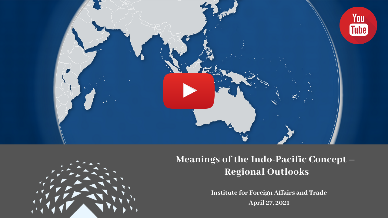 Meanings of the Indo-Pacific Concept – Regional Outlooks