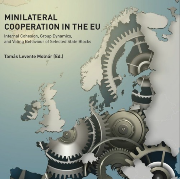 Minilateral Cooperation in the EU – The View from Gellért Hill 2021/1