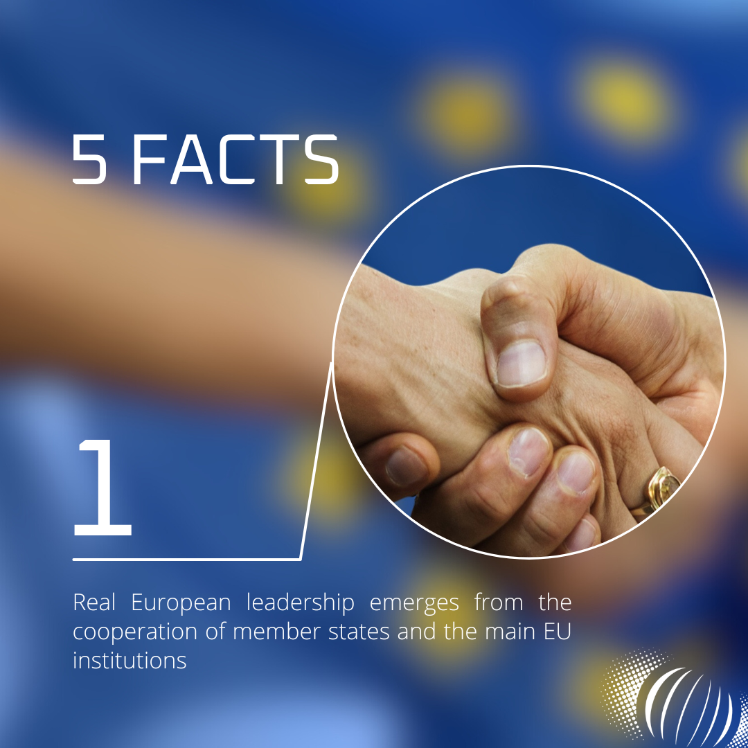 5 Facts – Real European leadership