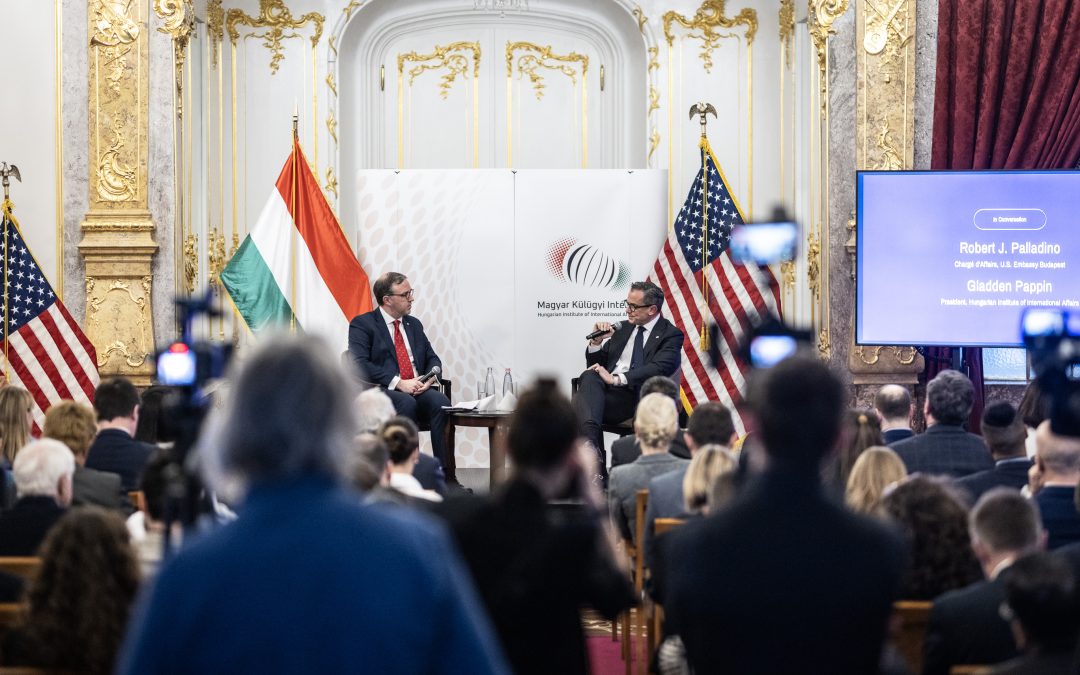 Robert J. Palladino, the U.S. Chargé d’Affaires in Budapest: The Trump administration is ushering a golden era of U.S.-Hungarian relations.